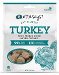 Etta Says Freeze Dried Eat Simple 100% Turkey Dog Treat 2.5oz